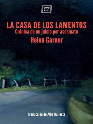 cover image of La casa de los lamentos